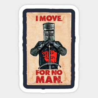 I move for no man Sticker